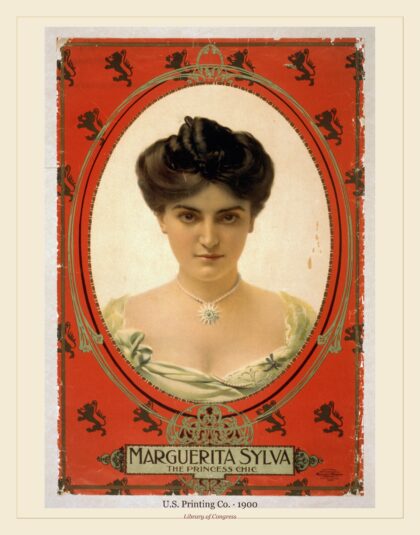 U.S. Printing Co. — Marguerita Sylva, The Princess Chic (1900)