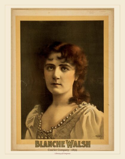 Courier Company — Blanche Walsh (1899)