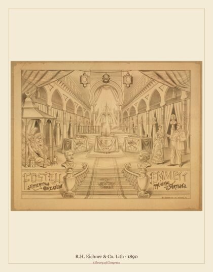 R.H. Eichner & Co. Lith — Fostel and Emmett America's greatest musical artists (1890)