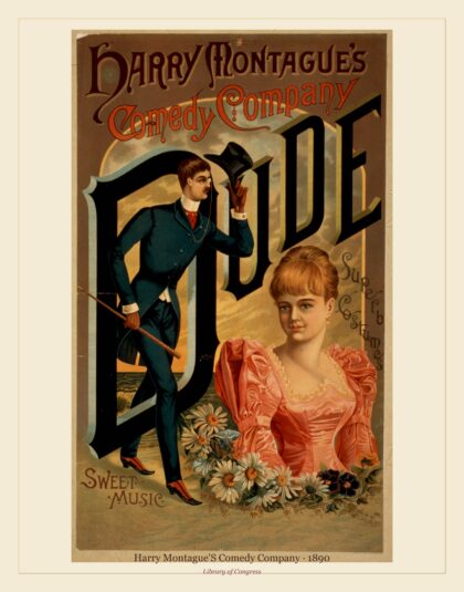 Harry Montague'S Comedy Company — Dude sweet music, superb costumes (1890)