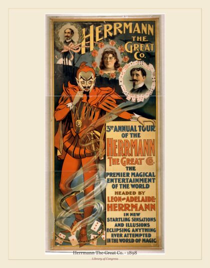 Herrmann The Great Co. — Herrmann the Great Co. 3rd annual tour of the Herrmann the Great Co. (1898)