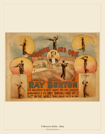 Unknown Artist — The original and only, Ray Burton the greatest & most novel mid-air juggler & balancer & t (1892)