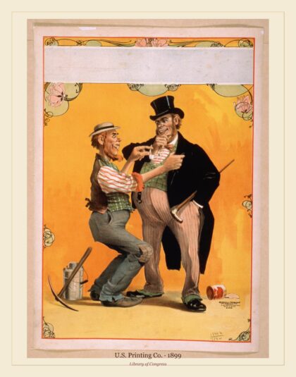 U.S. Printing Co. — Irishman in work clothes admiring well dressed Irishman's stickpin (1899)