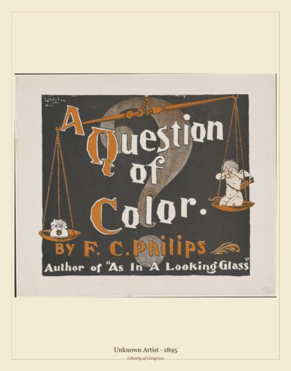 Unknown Artist — A question of color by F.C. Philips author of "As in a looking glass" (1895)