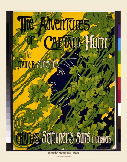 Blanche Mcmanus — The Adventures of Captain Horn by Frank R. Stockton, Charles Scribner's Sons publishers (1899)