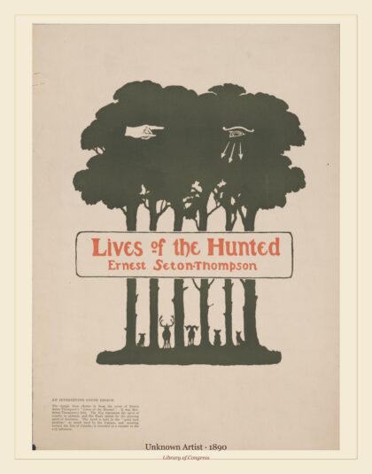 Unknown Artist — Lives of the hunted by Ernest Seton-Thompson (1890)