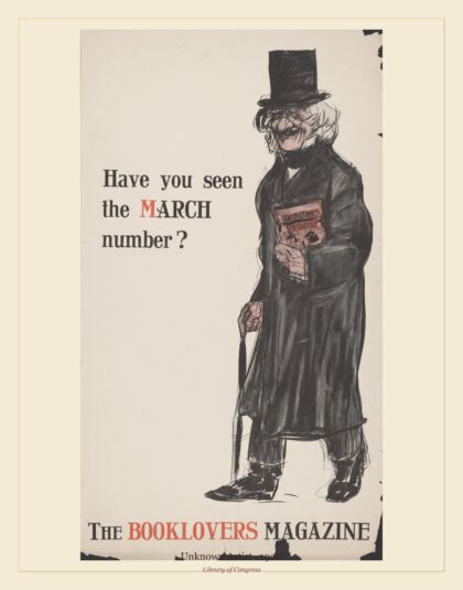 Unknown Artist — Have you seen the March number? The Booklovers Magazine (1900)