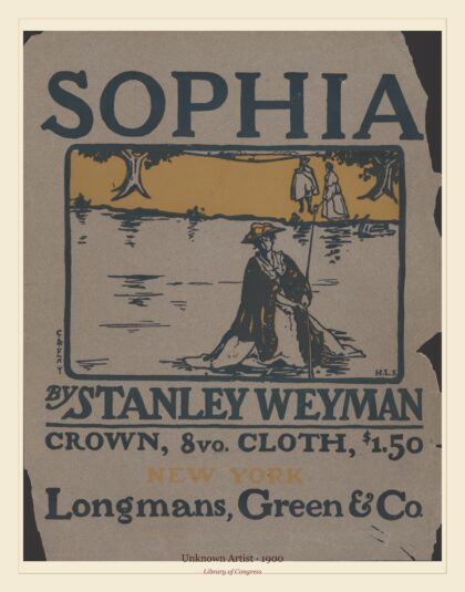 Unknown Artist — Sophia by Stanley Weyman (1900)