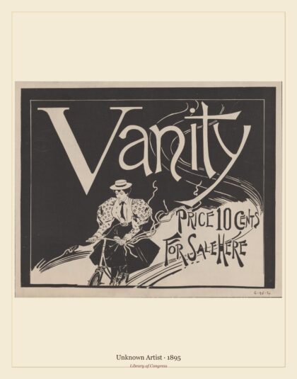 Unknown Artist — Vanity, price 10 cents - for sale here (1895)