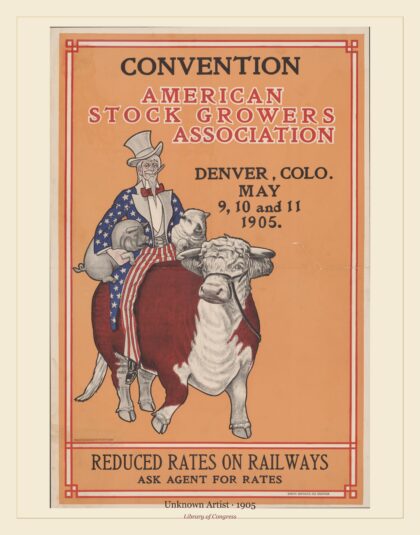 Unknown Artist — Convention, American Stock Growers Association, Denver, Colo., May 9, 10 and 11, 1905 (1905)