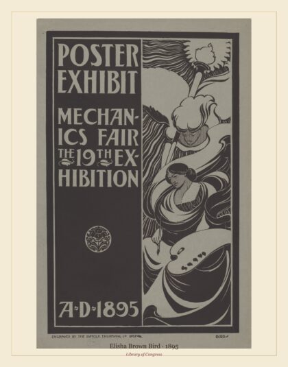 Elisha Brown Bird — Poster exhibit, Mechanics Fair, 19th exhibition (1895)