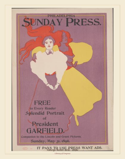 George Reiter Brill — Free to every reader, splendid portrait of President Garfield (1896)