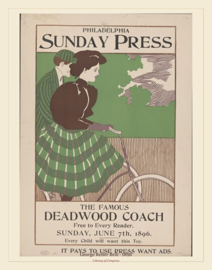George Reiter Brill — The famous deadwood coach free to every reader. Sunday, June 7th, 1896 (1896)