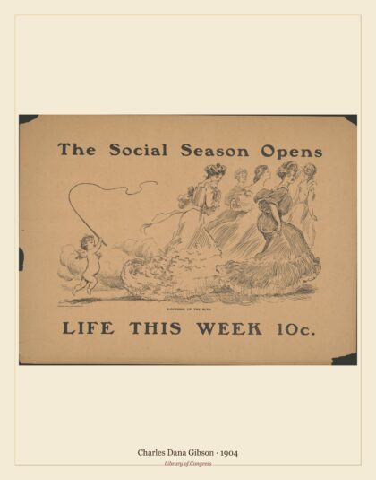 Charles Dana Gibson — The social season opens -Life this week 10 cents (1904)