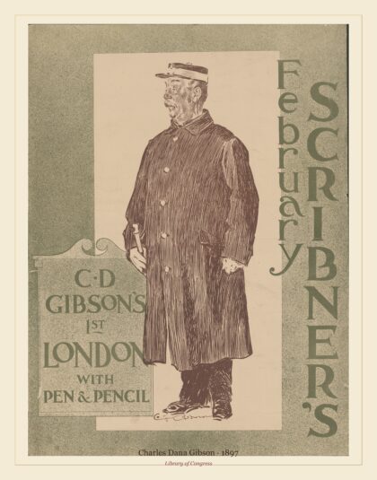 Charles Dana Gibson — February Scribner's, C.D. Gibson's 1st London, with pen & pencil (1897)