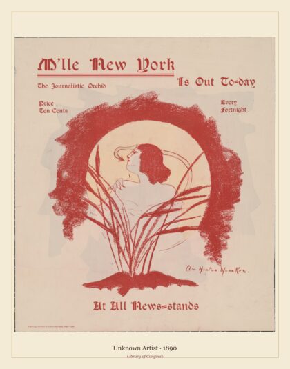 Unknown Artist — M'lle New York is out today at all news=stands (1890)