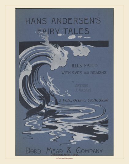 Unknown Artist — Hans Andersen's fairy tales, illustrated with over 100 designs by Arthur J. Gaskin (1895)