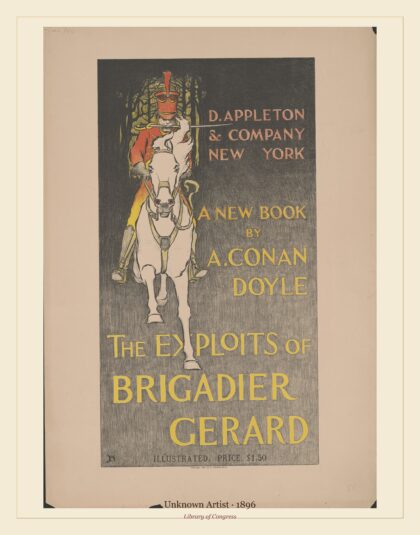 Unknown Artist — The exploits of Brigadier Gerard, a new book by A. Conan Doyle (1896)