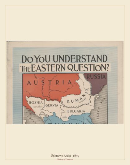 Unknown Artist — Do you understand the Eastern Question? Henry Norman states it practically in Scribner's f (1890)
