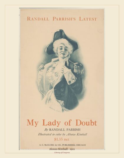 Alonzo Kimball — My lady of doubt by Randall Parrish (1911)