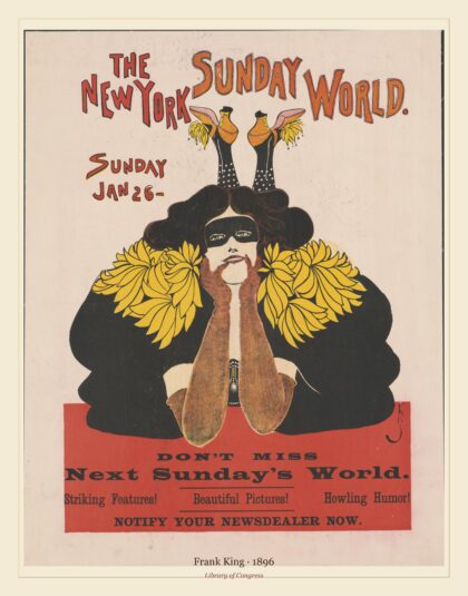 Frank King — The New York Sunday World. Sunday Jan. 26 (1896)