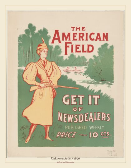 Unknown Artist — The American Field, get it of newsdealers published weekly price (1896)